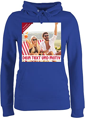 Pullover Damen Hoodie Frauen - Bild - Eigenem Foto Geschenk - L - Royalblau - und Text gestalten Satz selbst zum hochladen Fotos Name selbstgemacht Bedrucken Aufdruck selber selbstgedruckten von Geschenk mit Namen personalisiert by Shirtracer