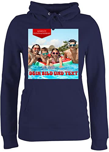 Pullover Damen Hoodie Frauen - Bild - Eigenem Foto - L - Navy Blau - und text aufdruck einfügen sein eigenes selber drucken gestalten u. ihr ihr schreiben dein einem bedrucken lassen name bilder von Geschenk mit Namen personalisiert by Shirtracer