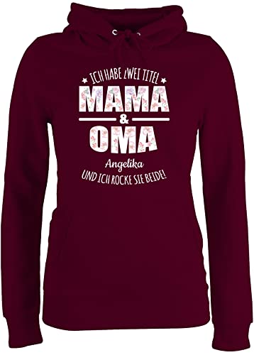 Pullover Damen Hoodie Frauen - Muttertag - Ich Habe Zwei Titel Oma & Mama Name - L - Burgundrot - Geschenke Mutter und mom mütter muttertags Mamas schöne muttertagsgeschenke personalisiertes von Geschenk mit Namen personalisiert by Shirtracer