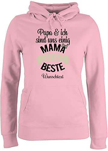 Pullover Damen Hoodie Frauen - Muttertag - Papa und ich sind Uns einig Mama ist die Beste - XL - Hellrosa - für Geschenke gesxhenk zum Mutter personalisierter Custom Mama+Surprise personalisierte von Geschenk mit Namen personalisiert by Shirtracer