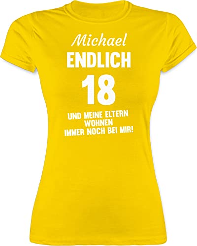 Shirt Damen - 18. Geburtstag - Endlich 18 und Meine Eltern wohnen Immer noch bei Mir - eigener Name - weiß - L - Gelb - Tshirt 18.Geburtstag t-Shirt mädchen zum 18: Tshirts .Geburtstag 18ter von Geschenk mit Namen personalisiert by Shirtracer