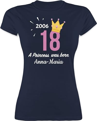 Shirt Damen - 18. Geburtstag - 2006 A Princess was Born - zum Achzehnten - mit Name - M - Navy Blau - Tshirt 18 18.Geburtstag t Shirts mädchen Geschenke Frauen personalisiertes personalisierte von Geschenk mit Namen personalisiert by Shirtracer