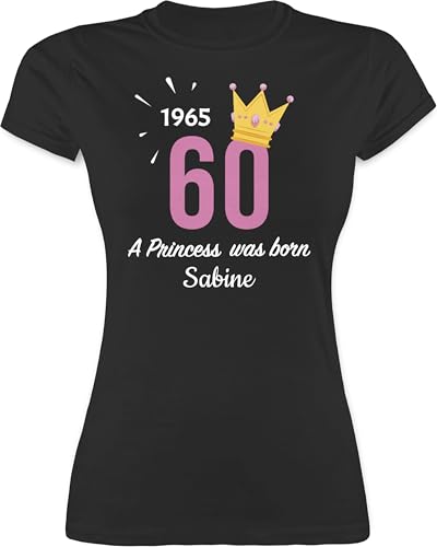 Shirt Damen - 60. Geburtstag - 1965 A Princess was Born - zum Sechzigsten - mit Name - XXL - Schwarz - Tshirt 1962 60.TER Frau 60 t-SIRT personalisierte t-Shirt 60.Geburtstag t-Shirts sechzigern von Geschenk mit Namen personalisiert by Shirtracer