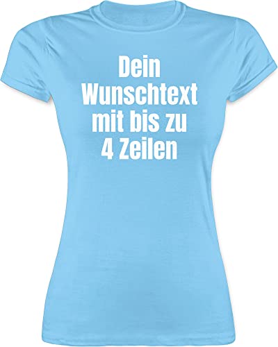 Shirt Damen - Aufdruck selbst gestalten - Wunschtext I Eigener Text I Custom Text - XL - Hellblau - individuelles t-Shirt Tshirt Bedrucken Lassen personalisierte Datum Funshirts für Frauen Shirt Damen - Aufdruck selbst gestalten - Wunschtext I Eigener Text I Custom Text - XL - Hellblau - individuelles t-Shirt Tshirt Bedrucken Lassen personalisierte Datum Funshirts für Frauen von Geschenk mit Namen personalisiert by Shirtracer