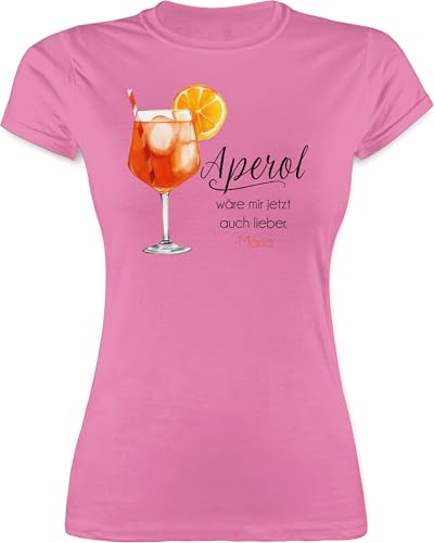 Shirt Damen - Statement - Geschenk Aperol wäre Mir jetzt auch Lieber I Alkohol Geschenkidee Aperol Spritz Geschenk mit Name - M - Rosa - t Glas t-Shirt t-Shirts for Women with Slogans aperolgläser von Geschenk mit Namen personalisiert by Shirtracer