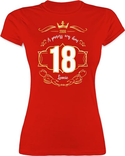 Shirt Damen - 18. Geburtstag - Geburtsjahr 2006 - A Princess was Born - mit Name - S - Rot - 18 t-Shirt Tshirt mädchen zum 18: Tshirts t Frauen 18.Geburtstag Funshirt personalisiertem von Geschenk mit Namen personalisiert by Shirtracer