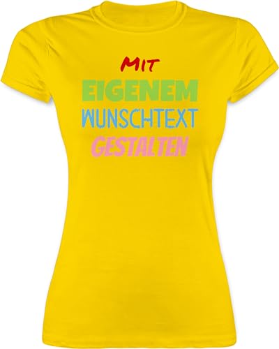 Shirt Damen - Aufdruck selbst gestalten - Wunschtext - M - Gelb - t-Shirt selber Bedrucken eigenen Text Tshirt Personalisieren Lassen zum individuellem Druck t Personalised Girly eigener Schriftzug von Geschenk mit Namen personalisiert by Shirtracer