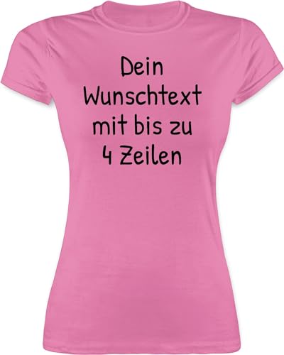 Shirt Damen - Aufdruck selbst gestalten - Wunschdruck Text Namen - XL - Rosa - Schrift Bedrucken Name eigenem gestaltet zum wunschtext Dein seinem personalisiertem Bedruckt Lassen nach Wunsch von Geschenk mit Namen personalisiert by Shirtracer