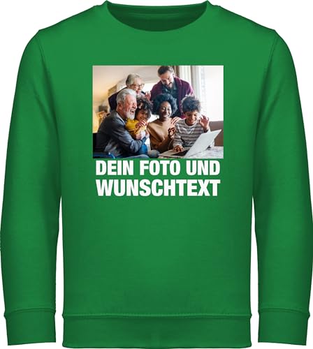 Sweater Kinder Sweatshirt Jungen Mädchen Pullover - Geschenk mit Bild I eigenem Foto I Name I eigener Text I Wunschtext - 104 (3/4 Jahre) - Grün - Pullover-Design selbst drucken Logo Pulli einem von Geschenk mit Namen personalisiert by Shirtracer