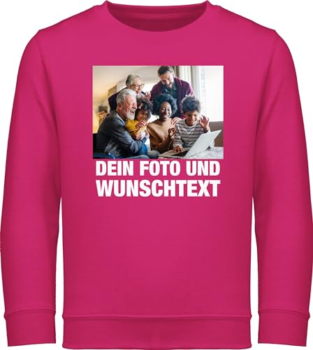 Sweater Kinder Sweatshirt Jungen Mädchen Pullover - Geschenk mit Bild I eigenem Foto I Name I eigener Text I Wunschtext - 116 (5/6 Jahre) - Fuchsia - Pullover-Design selbst drucken Logo Pulli einem von Geschenk mit Namen personalisiert by Shirtracer