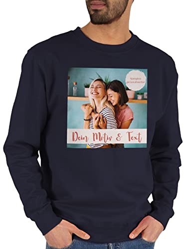 Sweater Pullover Sweatshirt Herren Damen - eigenem - Foto Bild - M - Dunkelblau - Druck Pulli ausgewählten fotogeschenk selbst Drauf Machen Bedruckt personalisierte Bedrucken Lassen Baumwolle Text von Geschenk mit Namen personalisiert by Shirtracer