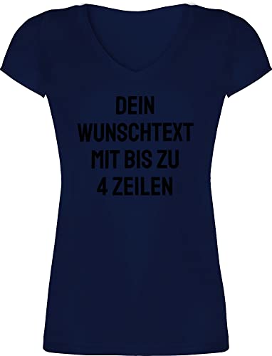 T-Shirt Damen V Ausschnitt - Aufdruck selbst gestalten - Wunschtext - M - Dunkelblau - Tshirt Bedrucken Lassen, drucken Lassen Shirt t zum selbstgestalten t-Shirts Text Schriftzug freitext namens von Geschenk mit Namen personalisiert by Shirtracer