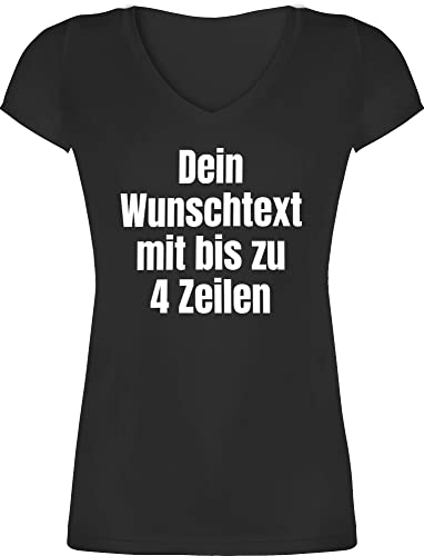 T-Shirt Damen V Ausschnitt - Aufdruck selbst gestalten - Wunschtext I Eigener Text I Custom Text - M - Schwarz - Shirt Bedrucken Lassen personalisierte t Shirts 4 zeilen Datum Tshirt Druck von Geschenk mit Namen personalisiert by Shirtracer