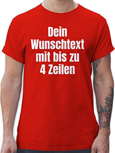 T-Shirt Herren - Aufdruck selbst gestalten - Wunschtext - 3XL - Rot - Shirt Bedrucken selber Text männer Tshirt Druck Personalised t Shirts Maenner schwarzes selbstgestalten thisirt von Geschenk mit Namen personalisiert by Shirtracer