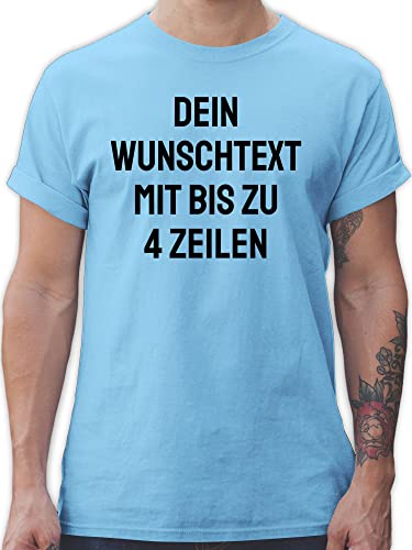 T-Shirt Herren - Aufdruck selbst gestalten - Wunschtext - XXL - Hellblau - Text schreiben eigenem zum selber Bedruckt Bedruckte freitext Name & und initialen dem beschriftung persönlich von Geschenk mit Namen personalisiert by Shirtracer