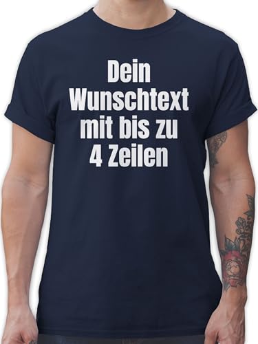 T-Shirt Herren - Aufdruck selbst gestalten - Wunschtext I Eigener Text I Custom Text - L - Navy Blau - Tshirt own Name personalisierte t Shirts 4 zeilen Datum Shirt with Bedruckte t-Shirts T-Shirt Herren - Aufdruck selbst gestalten - Wunschtext I Eigener Text I Custom Text - L - Navy Blau - Tshirt own Name personalisierte t Shirts 4 zeilen Datum Shirt with Bedruckte t-Shirts von Geschenk mit Namen personalisiert by Shirtracer