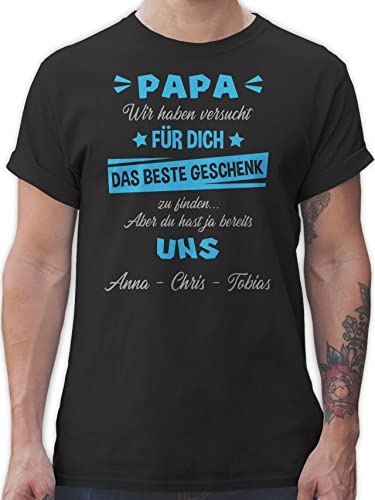 T-Shirt Herren - zum Vatertag - Papa wir haben versucht Finden - 4XL - Schwarz - Tshirt Vater Geschenke personalisierte für Shirt personalisiertes Vatertagsgeschenk von Geschenk mit Namen personalisiert by Shirtracer