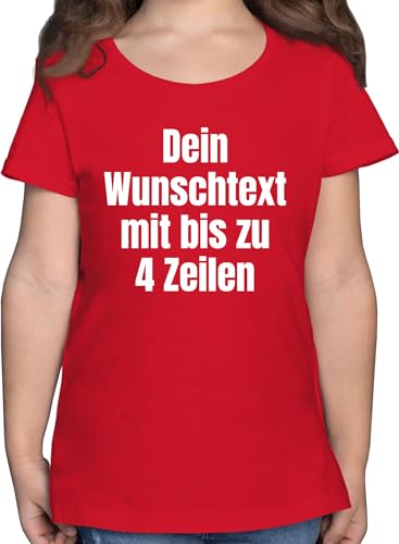 T-Shirt Mädchen - Aufdruck selbst gestalten - Wunschtext - 128 (7/8 Jahre) - Rot - t Shirt Bedrucken Kinder. und Name Text Tshirt Kinder beschriften eigenem Kindershirt drucken 4.zeilen t-Shirts von Geschenk mit Namen personalisiert by Shirtracer