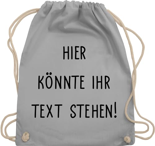 Turnbeutel Rucksack - Aufdruck selbst gestalten - Hier könnte ihr Text stehen I Eigener Text I Wunschtext I Custom Text - Unisize - Hellgrau - beutel wechselkleidung personalisierte von Geschenk mit Namen personalisiert by Shirtracer