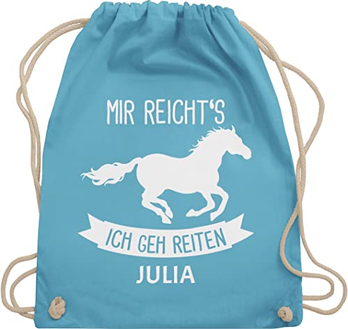 Turnbeutel Rucksack - Pferd Pferde - Mir reichts ich geh reiten - Unisize - Hellblau - pferdesport tasche personalisierter beutel wechselkleidung mädchen wunschtext pferdemotiv turnsackerl von Geschenk mit Namen personalisiert by Shirtracer