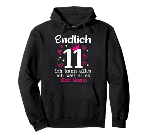 11 Geburtstag Mädchen Endlich 11 Jahre Pullover Hoodie von Geschenk zum 11 Geburtstag Mädchen