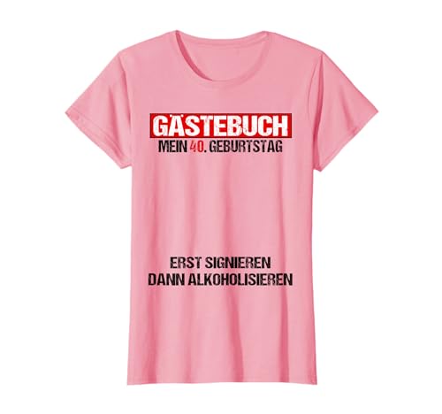 40. Geburtstag Beste Freundin 40 Geburtstag Deko Mutter Mama T-Shirt 40. Geburtstag Beste Freundin 40 Geburtstag Deko Mutter Mama T-Shirt von Geschenk zum 40. Geburtstag Frauen 40 Jahre Frau