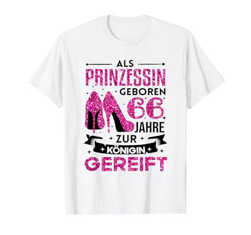 66. Geburtstag Frau Party Frauen Spruch Damen 66 Jahre T-Shirt 66. Geburtstag Frau Party Frauen Spruch Damen 66 Jahre T-Shirt von Geschenk zum 66 Geburtstag Frau 66 Jahre Frauen