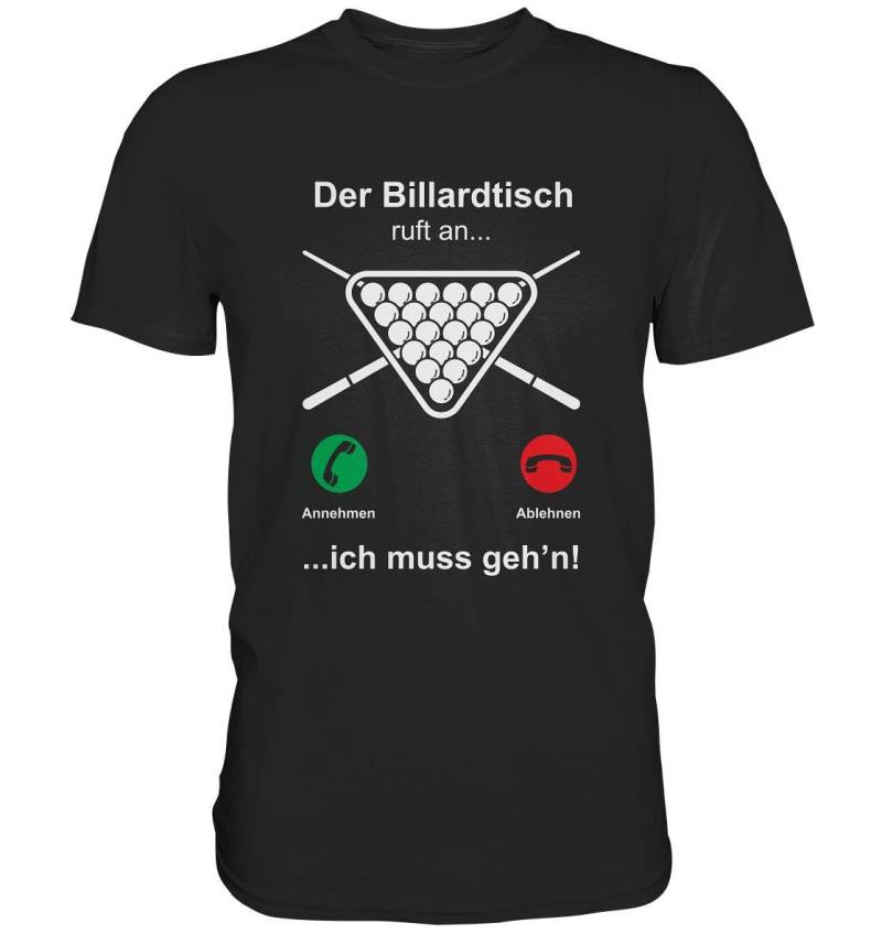 Billard Ruft An Lustiges Billardspieler T-Shirt - Premium Shirt von GeschenkDesignsDE