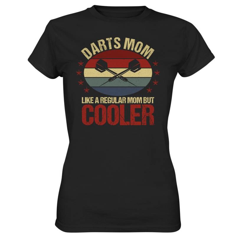 Darts Mom Like A Regular But Cooler T-Shirt Dartpfeile - Damen Premium Shirt von GeschenkDesignsDE