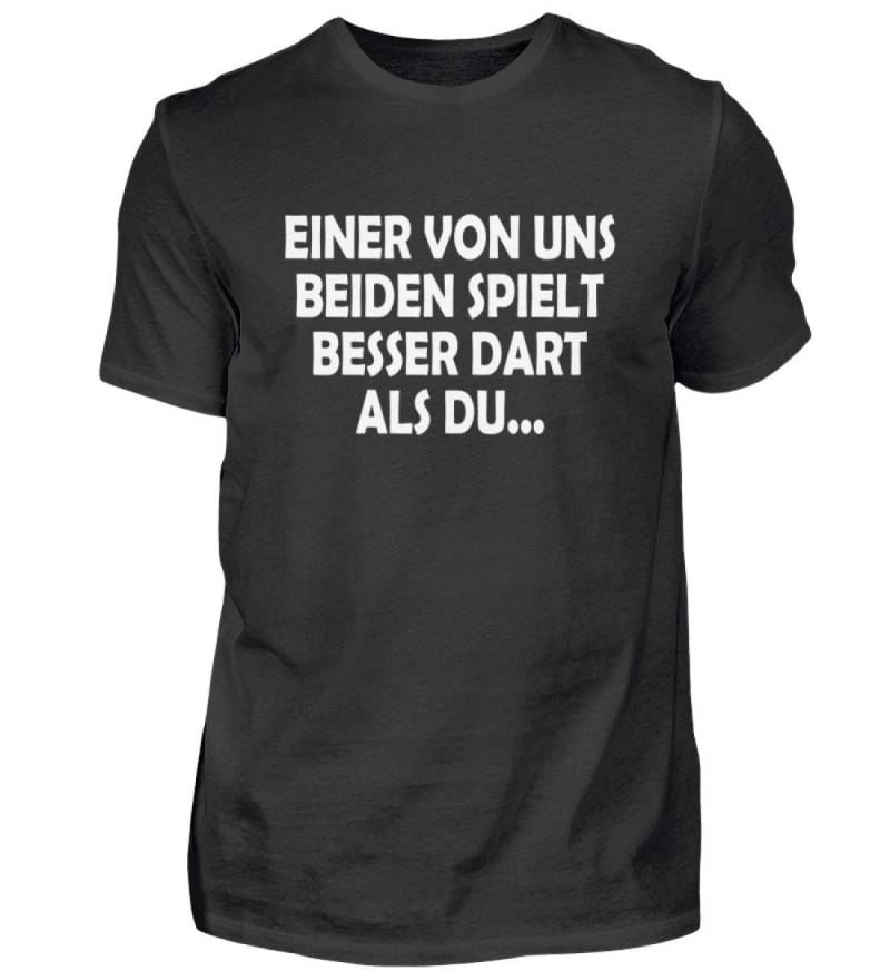 Einer Von Uns Beiden Spielt Besser Darts Als Du - Herren Shirt von GeschenkDesignsDE