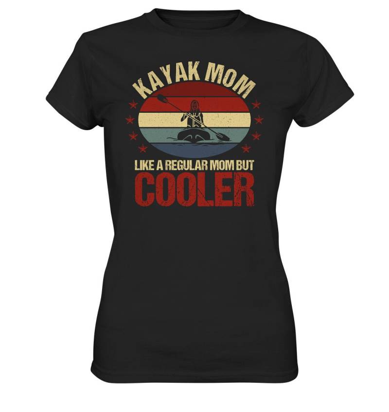 Kayak Mom Like A Regular But Cooler T-Shirt Kajakfahrerin - Damen Premium Shirt von GeschenkDesignsDE