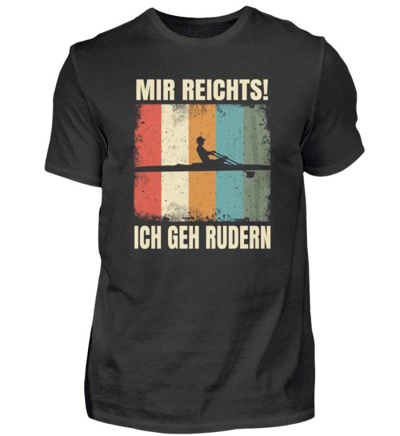 Ruderer Mir Reichts Ich Geh Rudern Ruderboot Tshirt Rudersportler Geschenkideen - Herren Shirt von GeschenkDesignsDE