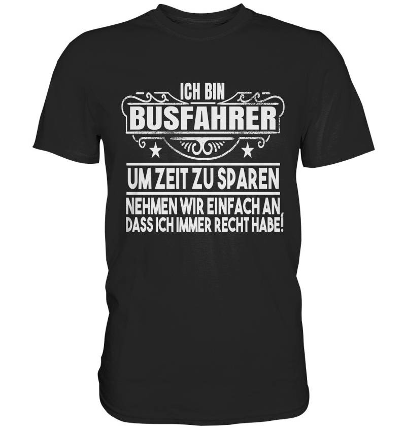 T Shirt Busfahrer Zeit Sparen Linienbus Sprüche Bus Geschenkideen - Premium Tshirt von GeschenkDesignsDE
