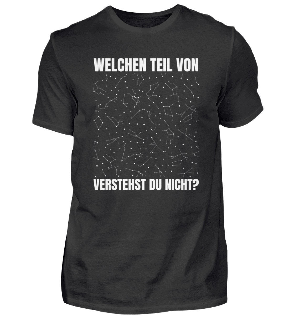 T Shirt Welchen Teil Von Sternen Verstehst Du Nicht Sternkonstellationen Geschenk - Herren Tshirt T Shirt Welchen Teil Von Sternen Verstehst Du Nicht Sternkonstellationen Geschenk - Herren Tshirt von GeschenkDesignsDE