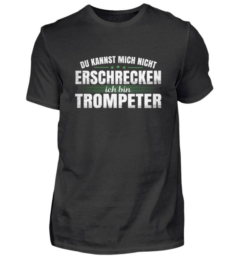 Trompeter Du Kannst Mich Nicht Erschrecken T-Shirt - Herren Shirt von GeschenkDesignsDE