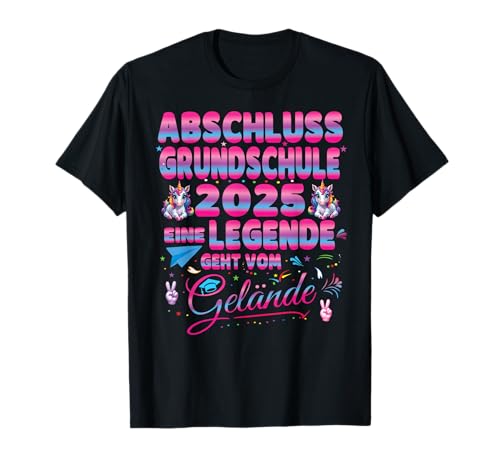 Abschluss Grundschule 2025 Grundschulabschluss Mädchen T-Shirt Abschluss Grundschule 2025 Grundschulabschluss Mädchen T-Shirt von Geschenke Grundschulabschluss Grundschulabgänger