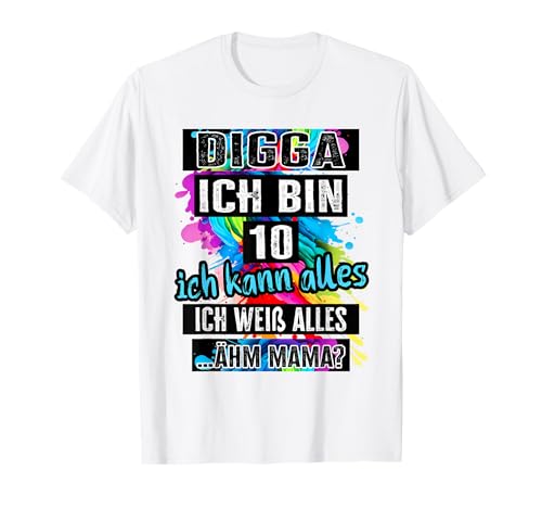 10 Geburtstag Mädchen Junge Digga Ich Bin 10 Jahre T-Shirt 10 Geburtstag Mädchen Junge Digga Ich Bin 10 Jahre T-Shirt von Geschenke Mädchen 10 Jahre u. für 10 Jährige Jungs