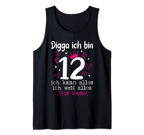 12 Geburtstag Mädchen - Digga Ich bin 12 Jahre Teenager Tank Top von Geschenke Mädchen 12 Jahre für 12 Jährige Teenager