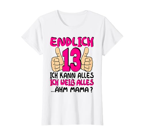 13 Geburtstag Mädchen Teenager Tochter Endlich 13 Jahre T-Shirt 13 Geburtstag Mädchen Teenager Tochter Endlich 13 Jahre T-Shirt von Geschenke Mädchen 13 Jahre Deko Geschenk Designs