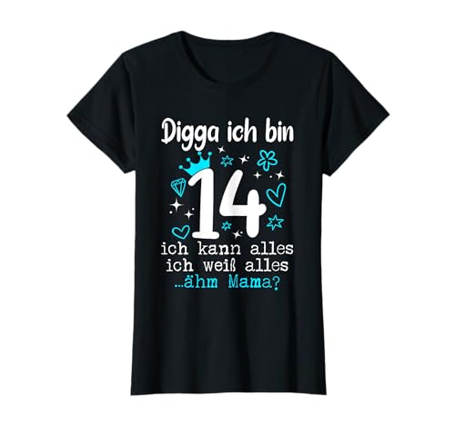 14 Geburtstag Mädchen Teenager Digga ich bin 14 Jahre T-Shirt von Geschenke Mädchen 14 Jahre für 14 Jährige Tochter