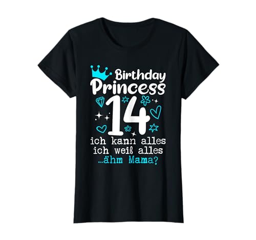 14 Geburtstag Mädchen Tochter Birthday Princess 14 Jahre T-Shirt von Geschenke Mädchen 14 Jahre für 14 Jährige