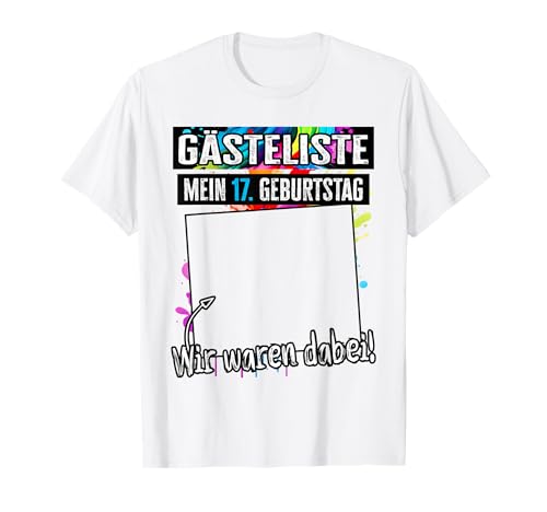 17 Geburtstag Junge Mädchen 17 Jahre - Mein 17. Geburtstag T-Shirt von Geschenke Mädchen 17 Jahre u. für 17 Jährige Jungs