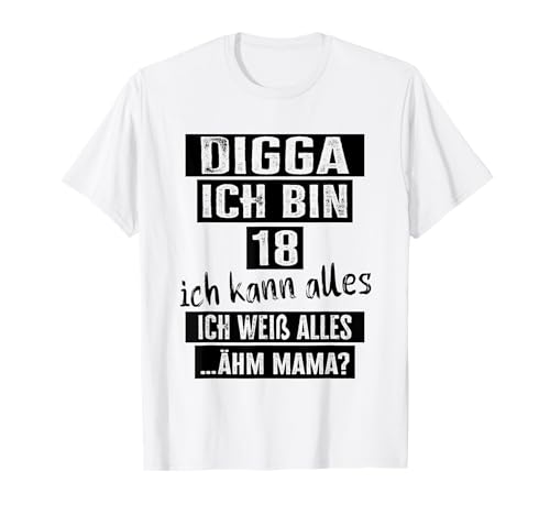 18 Geburtstag Mädchen Junge Digga Ich Bin 18 Jahre T-Shirt von Geschenke Mädchen 18 Jahre & für 18 Jährige Jungs