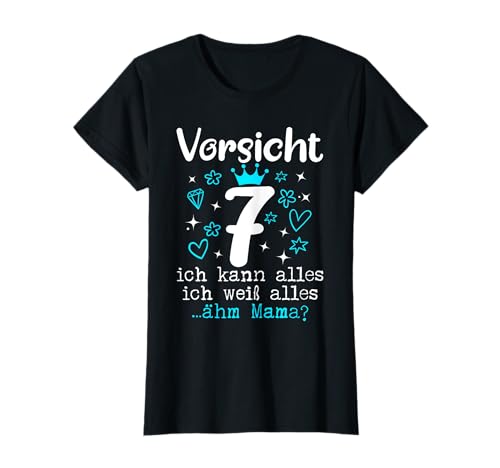 7. Geburtstag Mädchen - Vorsicht 7 Jahre Ich Kann Alles T-Shirt von Geschenke Mädchen 7 Jahre für 7 Jährige Geschenk