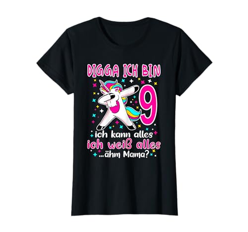 9. Geburtstag Mädchen - Digga Ich Bin 9 Jahre T-Shirt von Geschenke Mädchen 9 Jahre Für 9 Jährige Mädchen