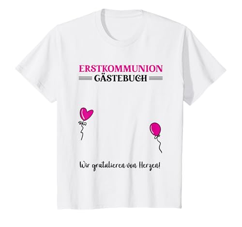 Gästebuch Erstkommunion Mädchen Herz Glaube Kirche Kommunion T-Shirt Gästebuch Erstkommunion Mädchen Herz Glaube Kirche Kommunion T-Shirt von Geschenke Zur Erstkommunion Kommunionsgeschenk