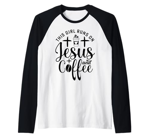 This Girl Runs On Jesus and Coffee Raglan This Girl Runs On Jesus and Coffee Raglan von Geschenke des christlichen Christentums