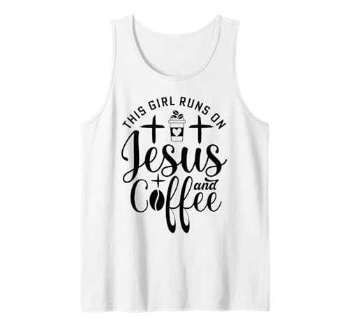 This Girl Runs On Jesus and Coffee Tank Top This Girl Runs On Jesus and Coffee Tank Top von Geschenke des christlichen Christentums