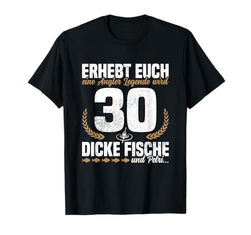 Fische Männer 30. Geburtstag Angler Legende Tackle Angeln T-Shirt Fische Männer 30. Geburtstag Angler Legende Tackle Angeln T-Shirt von Geschenke für Angler Männer Geburtstag Angeln