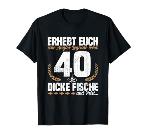 Fische Männer 40. Geburtstag Angler Legende Tackle Angeln T-Shirt Fische Männer 40. Geburtstag Angler Legende Tackle Angeln T-Shirt von Geschenke für Angler Männer Geburtstag Angeln